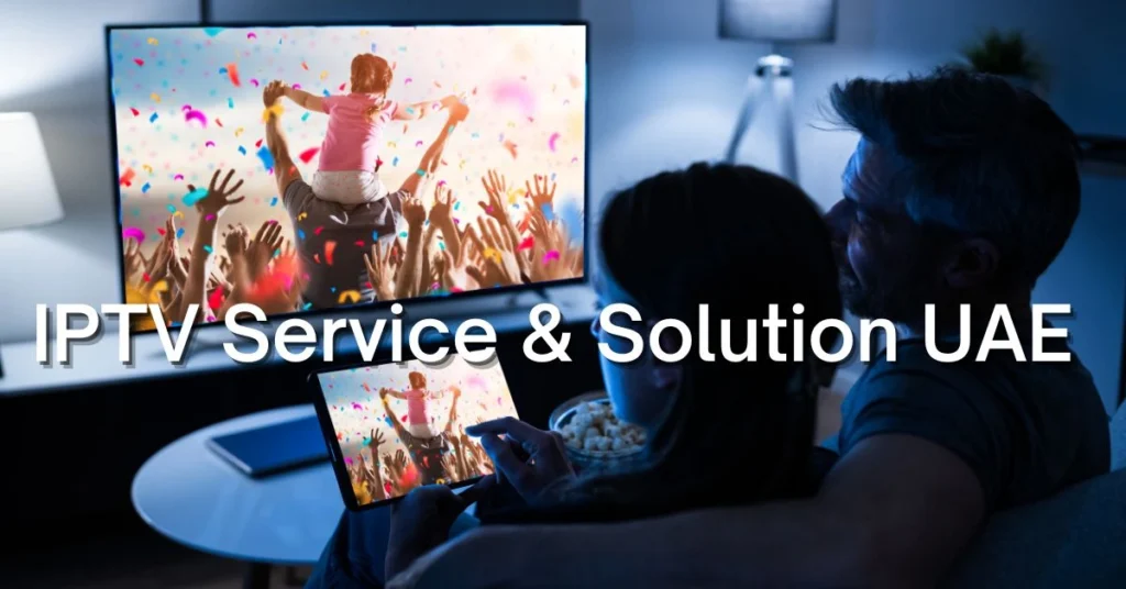 iptv solution in the uae